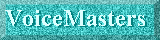 VoiceMasters